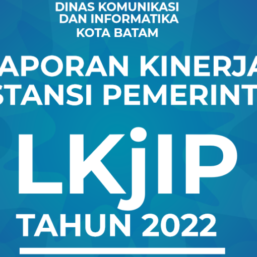 Laporan Kinerja Instansi Pemerintah LKJIP Tahun 2021 – Dinas Komunikasi ...