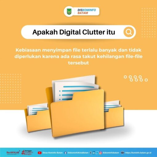 Apakah Digital Clutter itu