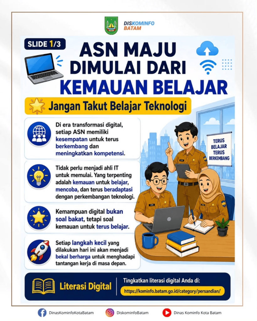 ASN MAJU DIMULAI DARI KEMAUAN BELAJAR - Jangan Takut Belajar Teknologi