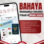 🚨 Bahaya Membagikan Dokumen Pribadi di Media Sosial